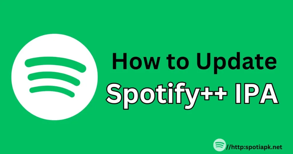 How to Update Spotify++ IPA