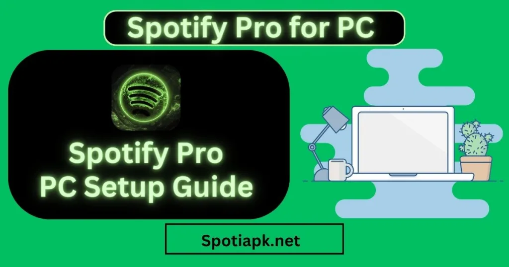 Spotify-Pro-for-PC