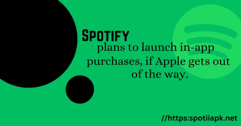 Spotify plans to launch in-app purchases, if Apple gets out of the way.