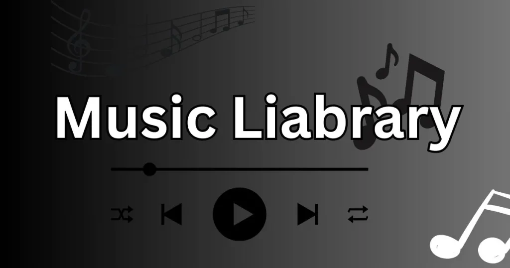 Music Liabrary