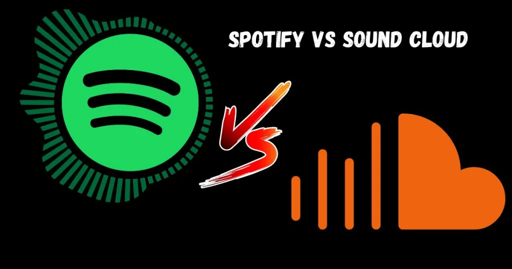 Spotify vs Sound Cloud