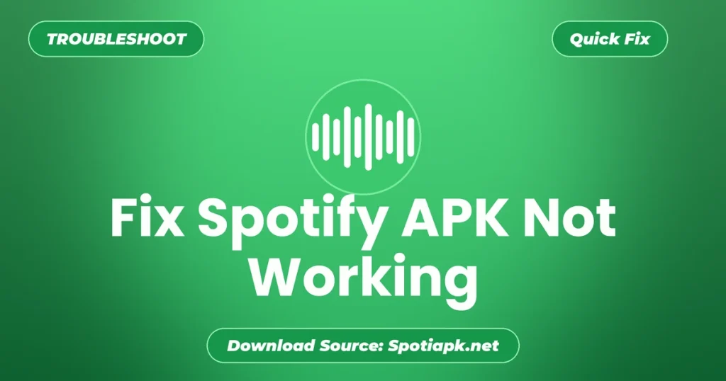 fix-spotify-apk-not-working